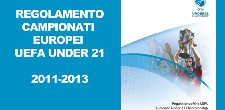Europei UEFA Under 21: il regolamento