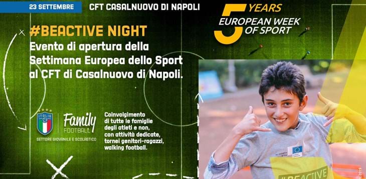 BeAtcive Night: al CFT di Casalnuovo di Napoli l'evento di apertura della Settimana Europea dello Sport