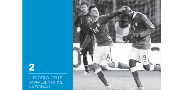 Report Calcio 2013 - Il profilo delle rappresentative nazionali
