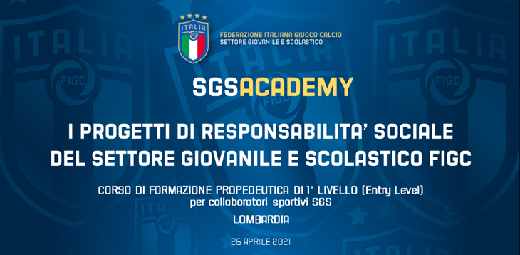 Entry Level: si è svolto il quarto appuntamento dedicato ai Progetti di Responsabilità Sociale del SGS FIGC