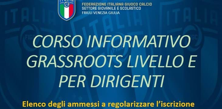 Corso Informativo Grassroots Livello E per Dirigenti, Cervignano del Friuli - elenco ammessi
