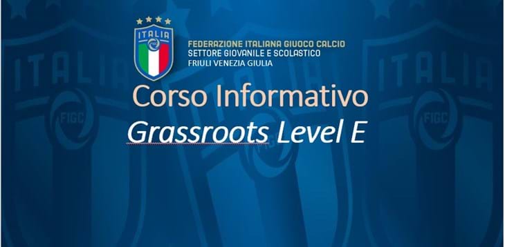 Corsi informativi “Grassroots Livello E” per Dirigenti Attività di Base