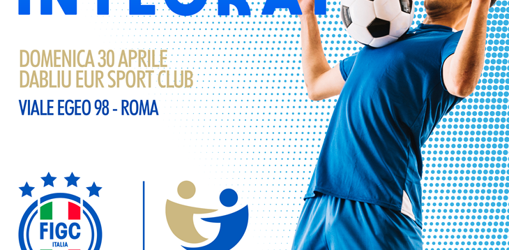 Fissata per il 30 Aprile La Giornata del Calcio Integrato