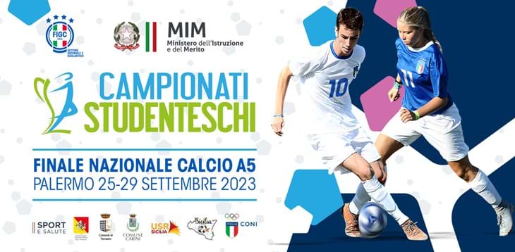 Campionati Studenteschi, a Palermo le finali nazionali di calcio a 5. Gravina e Valditara: