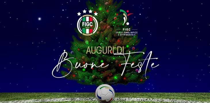 Tanti auguri di buon Natale e buon anno da parte della Divisione Calcio Paralimpico e Sperimentale