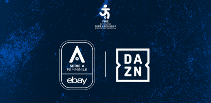 DAZN e FIGC rinnovano la loro partnership: tutta la Serie A Femminile eBay su DAZN fino al 2027