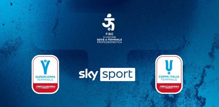 Coppa Italia e Supercoppa Femminile su Sky e in streaming su NOW fino al 2027: si parte il 6 gennaio a La Spezia con Roma-Fiorentina