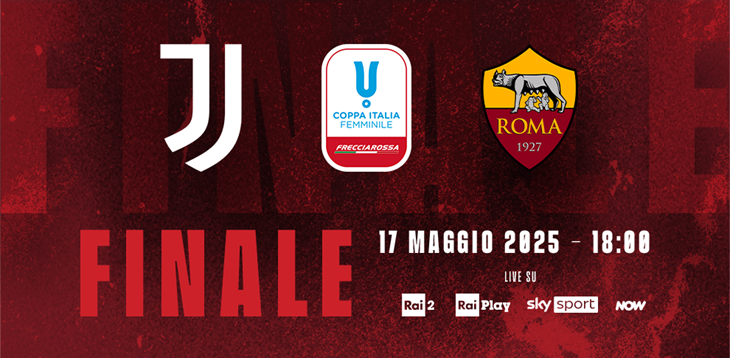 La finale tra Juventus e Roma si giocherà sabato 17 maggio alle ore 18. Diretta su Rai 2 e Sky Sport e in streaming su RaiPlay e NOW