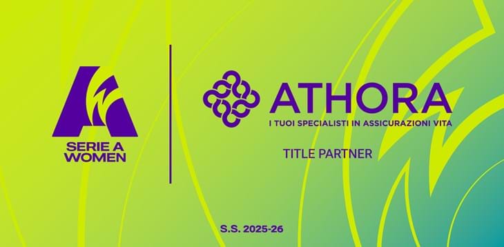 Athora Italia nuovo Title Partner della Serie A Women: giovedì 2 ottobre a Roma la conferenza stampa di presentazione