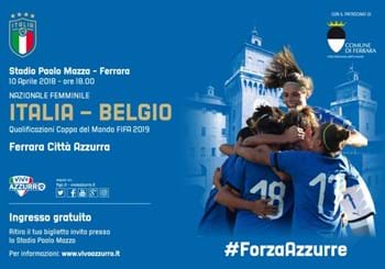 Nazionale Femminile: il 10 aprile a Ferrara il match con il Belgio, le informazioni per ritirare i biglietti
